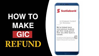 How to refund GIC  Scotia Bank  Canada [upl. by Ecidnac]