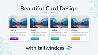 Beautiful amp Simple Card Design using Tailwind CSS [upl. by Orvas]