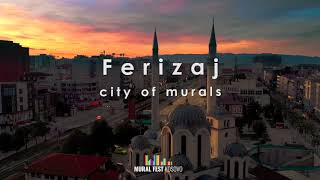 FERIZAJ  City of Murals [upl. by Stilla]