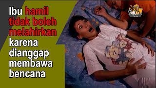 Review Film Ibu hamil tidak melahirkan karena dianggap membawa bencana [upl. by Heddi]