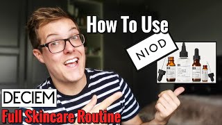 HOW TO USE NIOD SKINCARE PRODUCTS  NIOD Review and Full Skincare Routine  DECIEM Skincare [upl. by Alrac178]