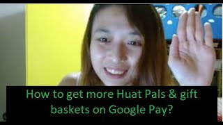 How get more Huat Pals on Google Pay Singapore [upl. by Macdonell650]