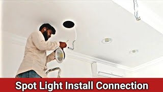 Spot Light Installation For Ceiling  led Spot Light Connection [upl. by Esaj]