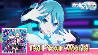 HATSUNE MIKU COLORFUL STAGE  Tell Your World by livetune 3D Music Video  Virtual Singer [upl. by Hereld]