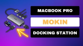 Mokin Macbook Pro Docking Station Review [upl. by Dimo]