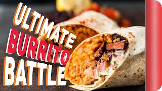 THE ULTIMATE BURRITO BATTLE  Sorted Food [upl. by Edaj]