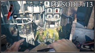 Dishonored  Infiltrating The Golden Cat The Rescue Of Emily Kaldwin  Episode 13 [upl. by Letsirc877]