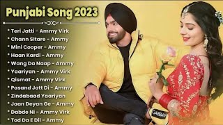 Best of Ammy virk  ammy virk all songs jukebox  punjabi songs  new punjabi songs 2024128K [upl. by Leelaj]