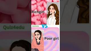 Rich girl vs poor girl 😊😊😊 shortvideo moderngirl shots [upl. by Novert]