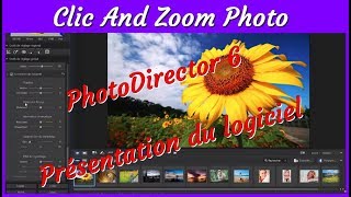 Retoucher et organiser vos photos avec PhotoDirector 6 présentation du logiciel [upl. by Chu]