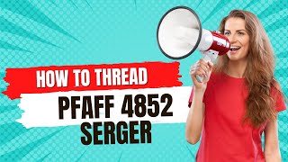 Pfaff 4852 How to Thread 5 Spools AKA safety stitch [upl. by Morey951]