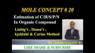 Mole Concept  20 Liebigs  Dumas  Kjeldahl amp Carius Method [upl. by Yrellam]