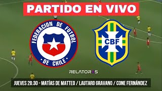 🔴 CHILE vs BRASIL  ELIMINATORIAS  EN VIVO [upl. by Survance]