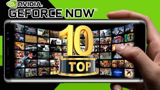 TOP 10 MELHORES JOGOS GEFORCE NOW [upl. by Anairad556]