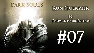 Dark Souls  Les profondeurs et Dragon béant  Guerrier 07 PC [upl. by Ahsaeym]