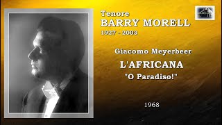 Tenore BARRY MORELL  L Africana quotO paradisoquot [upl. by Byrle51]