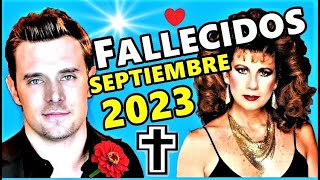 Famosos Fallecidos en Septiembre del 2023 [upl. by Lyrred482]