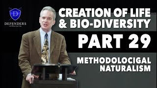 Life amp BioDiversity  Part 29 Methodological Naturalism [upl. by Woll]