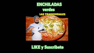 Enchiladas Verdes Las Mas Deliciosas 😋 Mi seretos 🤩cocina comidasrapidasyfacilesdehacer [upl. by Wollis]