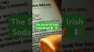 The Secret Behind Irish Soda Bread 🍞 [upl. by Nahseez107]