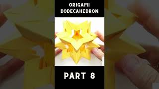 Origami Dodecahedron Tutorial 🌟 How to Fold a Stunning 12Sided Paper Polyhedron Part 8 [upl. by Ummersen296]