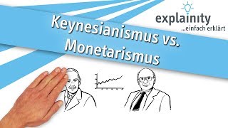 Keynesianismus vs Monetarismus einfach erklärt explainity® Erklärvideo [upl. by Sacul]