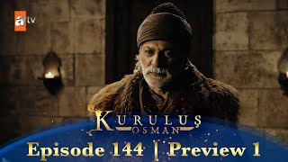 Kurulus Osman Urdu  Season 2 Episode 144 Preview 1 [upl. by Lehcim953]