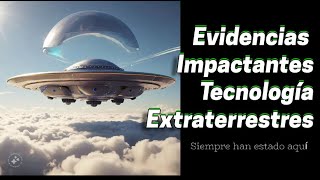 Impactantes Evidencias de Tecnología Extraterrestre [upl. by Letnuahs]