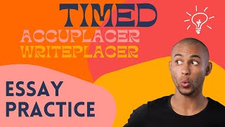 Dont practice the Accuplacer® Writeplacer® essay alone [upl. by Kendrah]