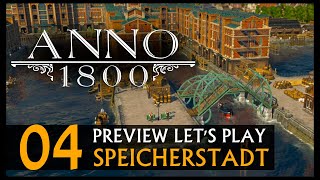 Preview Lets Play Anno 1800 Speicherstadt 04 Deutsch [upl. by Bollinger238]