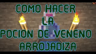 como hacer una pocion de veneno arrojadiza en minecraft [upl. by Aciria]