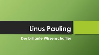 Linus Pauling [upl. by Arinay]