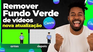 🟩 O CANVA ATUALIZOU  Aprenda Como REMOVER O FUNDO VERDE de Vídeos Online Com o Canva  Green Screen [upl. by Woodruff]