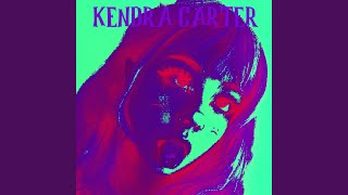 KENDRA CARTER [upl. by Nalon]