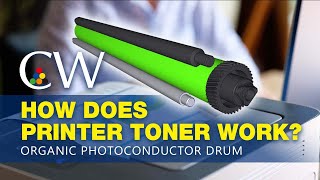 How Does Printer Toner Work  Organic Photoconductor Drum OPC Drum [upl. by Cleodal]