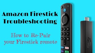 Firestick Troubleshooting Series  How to repair your firestick remote control [upl. by Duvall]