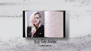 Molly Kate Kestner  Compromise Official Audio [upl. by Niamert24]