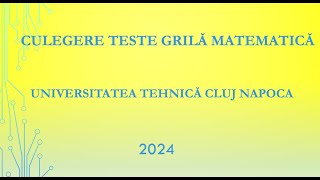 Rezolvare Probleme 266 267 268 269 Culegerea de Teste Grilă pentru Admitere UTCN [upl. by Nolita]