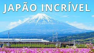 JAPÃO INCRÍVEL  As maravilhas mais alucinantes do Japão [upl. by Hanid712]