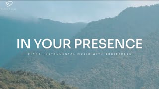 In Your Presence Christian Piano for Prayer amp Meditation  Soaking Piano Worship [upl. by Virge48]