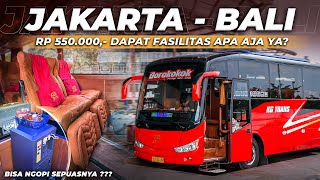 JAKARTA  DENPASAR  Trip Gabut ke Bali Naik Bus KG Trans 1 [upl. by Fredie863]