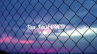 Tan fácil  CNCO letra [upl. by Son628]