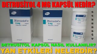 Detrusitol 4 Mg Kapsül NedirDetrusitol Kapsülün Yan Etkileri NelerdirDetrusitol Nasıl Kullanılır [upl. by Harbot]