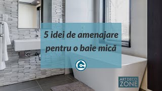 5 Idei Amenajare pentru o Baie Mică [upl. by Eiliah]