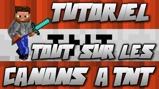 FR tutoriel minecraft  les différentes sortes de canons a tnt [upl. by Adnolahs773]