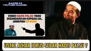 USTAZ AZHAR IDRUS SEBAR HADIS PALSU [upl. by Yliab589]