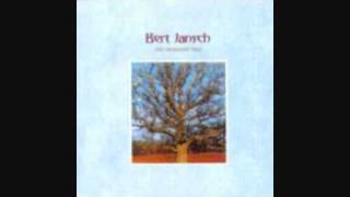 Bert Jansch  The Ornament Tree [upl. by Roda322]