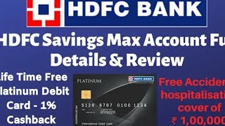 HDFC Bank Savings Max Account Full Details amp Review  Get Free Health Insurance [upl. by Fiertz]