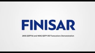 Finisar Demonstrates 200G QSFP56 and 400G QSFPDD Transceivers at ECOC 2018 [upl. by Odlanor]