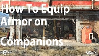 Fallout 4 How To Equip Armor On Your Companions Including Strong amp Dogmeat [upl. by Emina285]